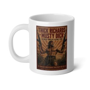 Thick Richards Musty Dick 20oz Jumbo Mug