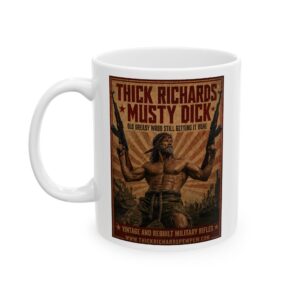 Thick Richards Musty Dick Ceramic Mug